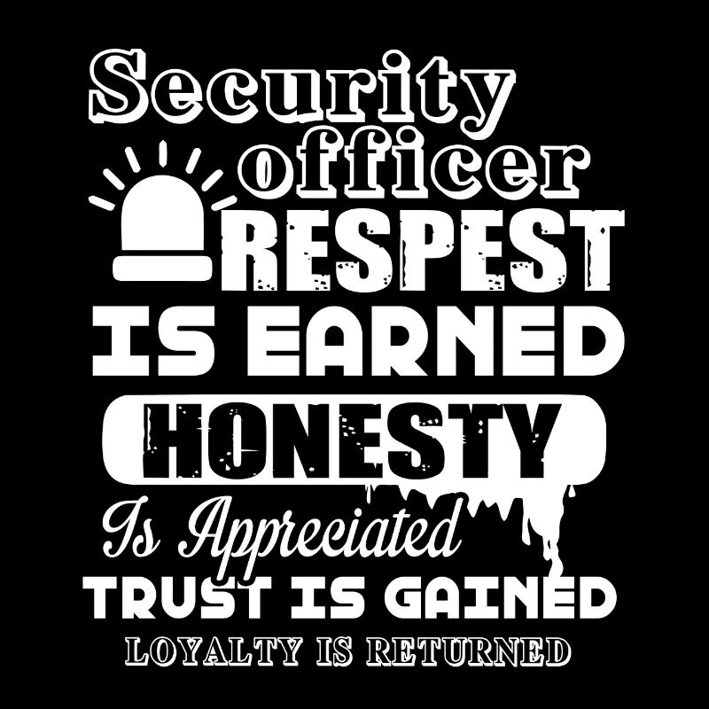 Security Officer Security Officer Respect