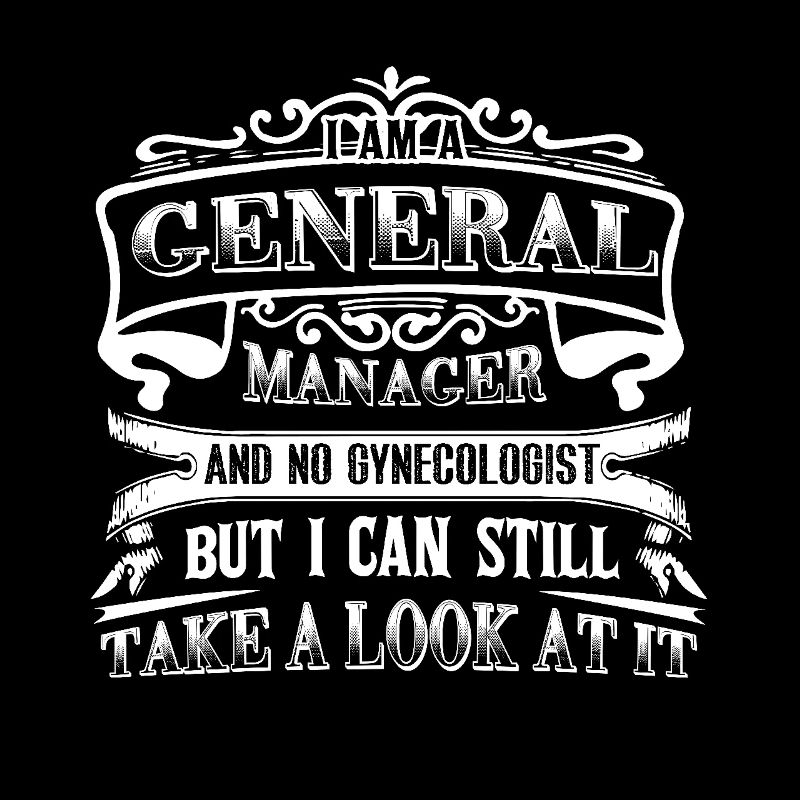 General Manager I Am A General Manager