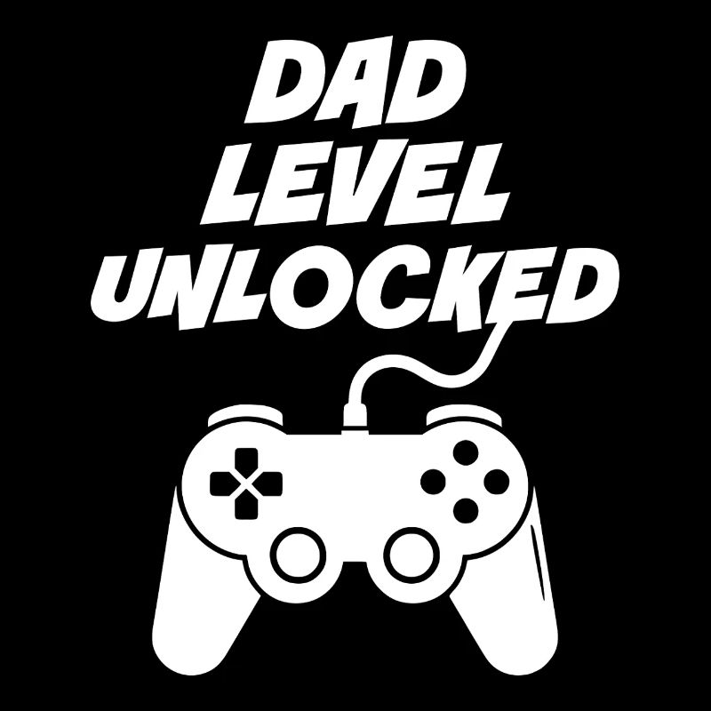 Dad Level Unlocked