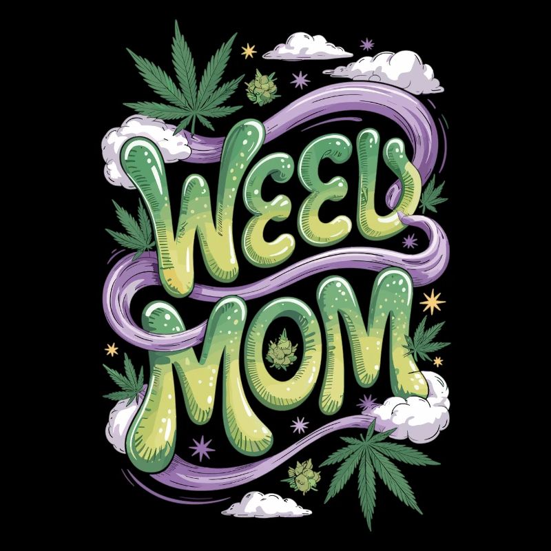 Weed Mom Power