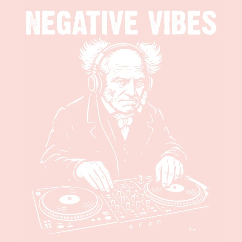 Negative Vibes by DJ Schopenhauer 