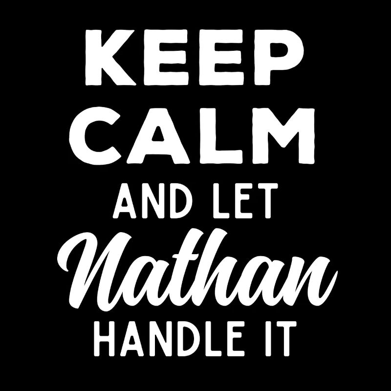 Keep Calm Lass Nathan das regeln Lustiger Spruch
