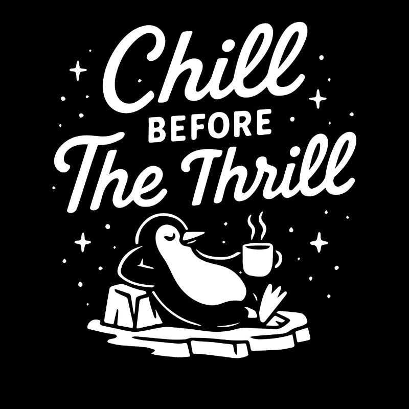 Chill Before The Thrill Penguin Fun christmas