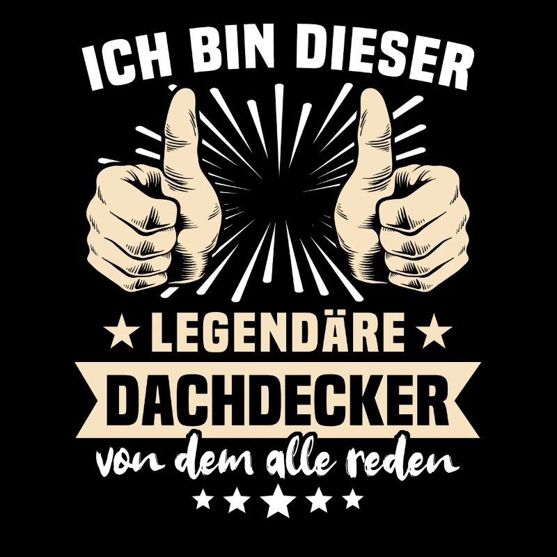 Dachdecker Sprüche