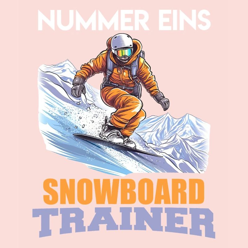 Snowboarder NUMMER EINS SNOWBOARD TRAINER Lustig
