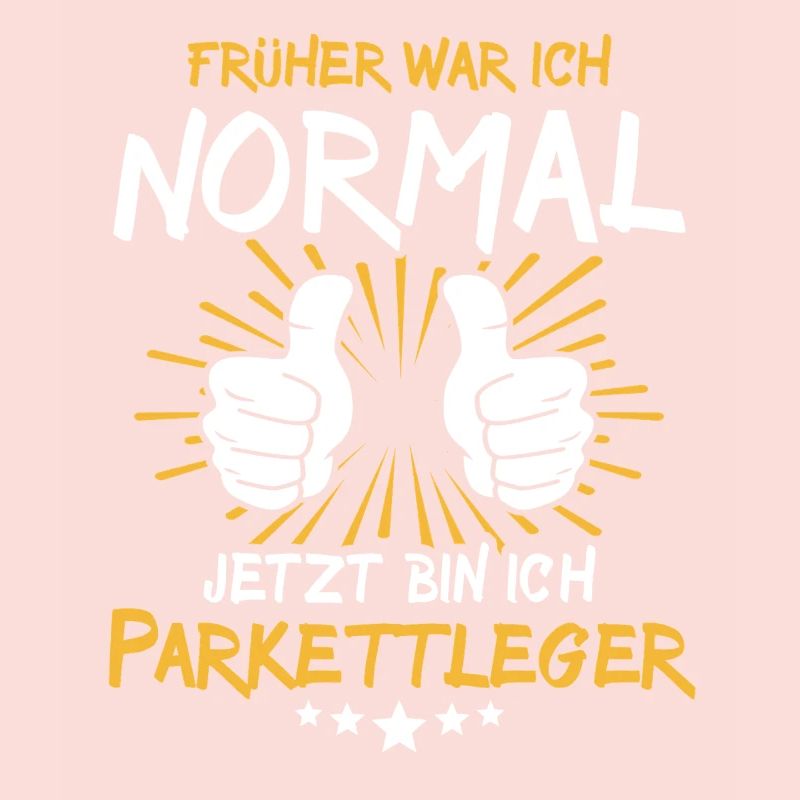 Parkettleger Spruch