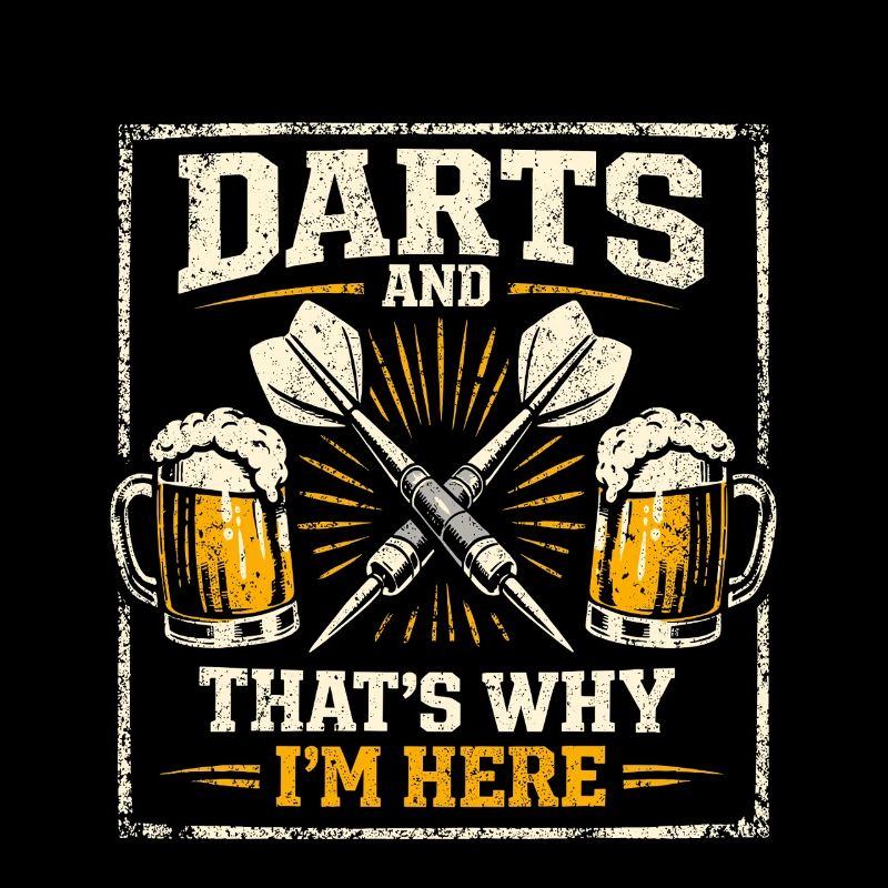 Darts and Beer Deshalb bin ich hier