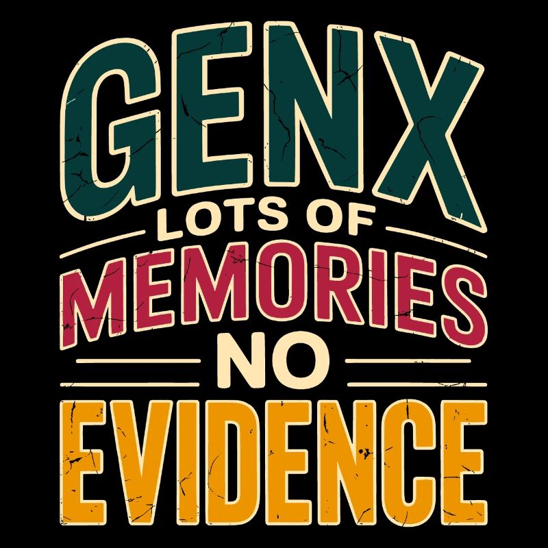 Souvenirs de la génération X – Aucune preuve