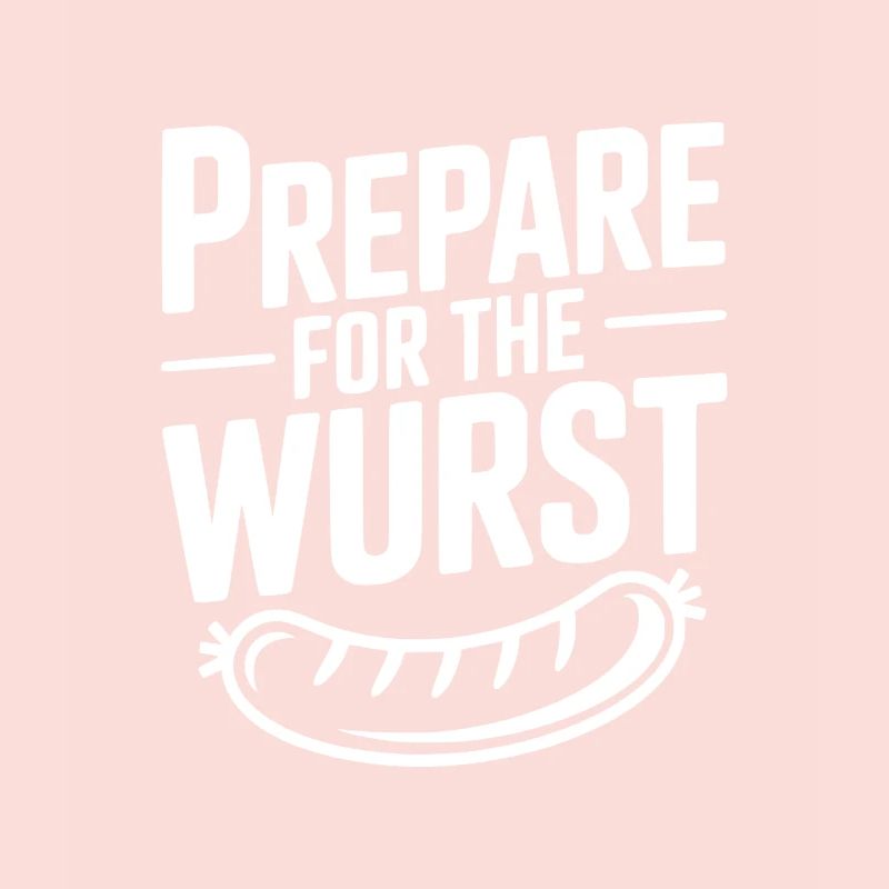 Préparez-vous à la Wurst