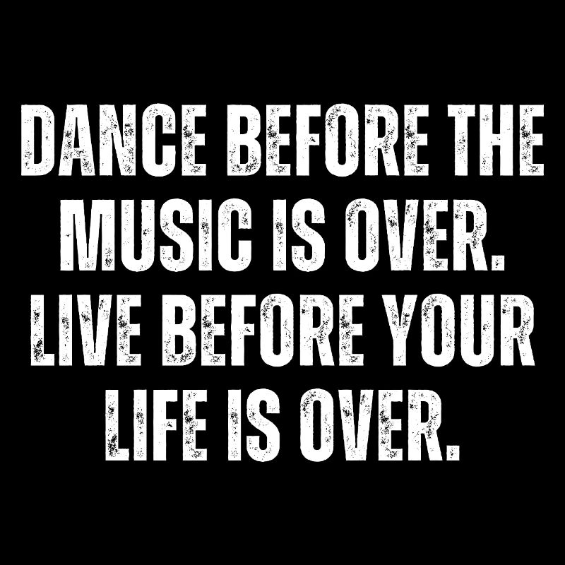 Dance Before the Music Is Over