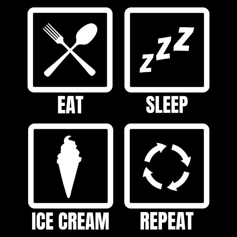 Nourriture, Sommeil, Crème glacée, Répéter