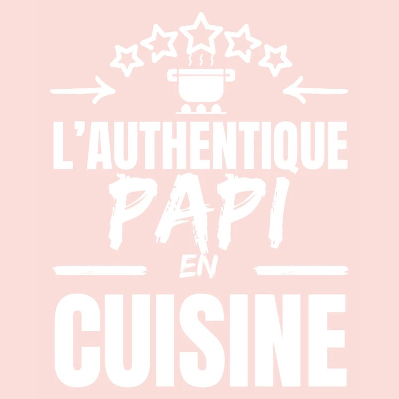 L AUTHENTIQUE PAPI CUISINIER