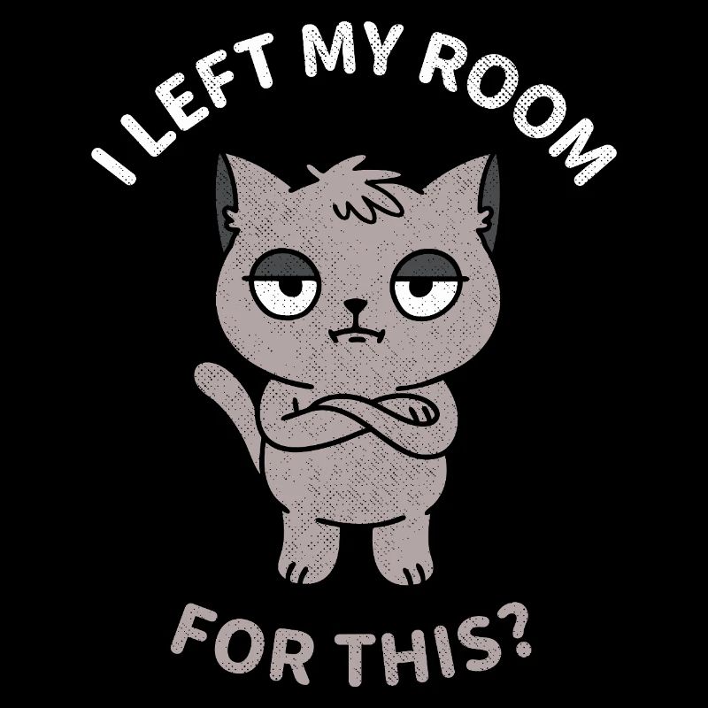 J’ai quitté ma chambre pour ça ?