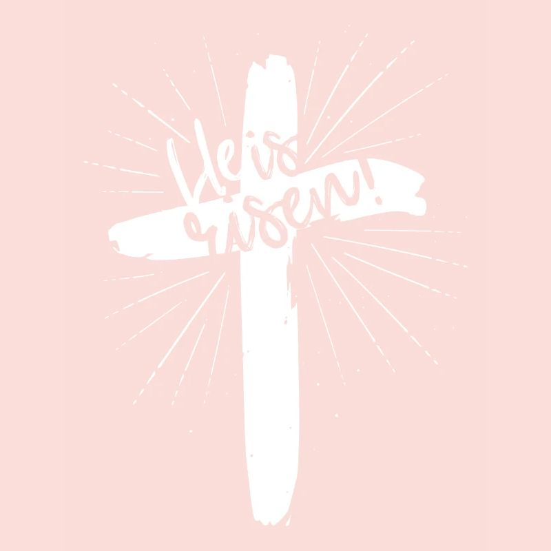He is risen