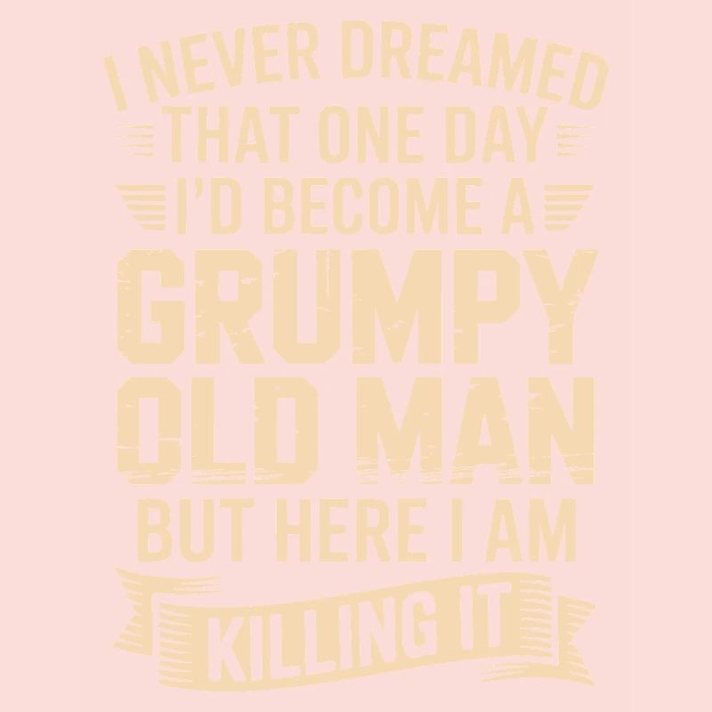 Grumpy Old Man: Killing It