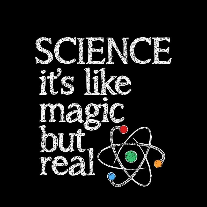 SCIENCE: It's Like Magic, But Real