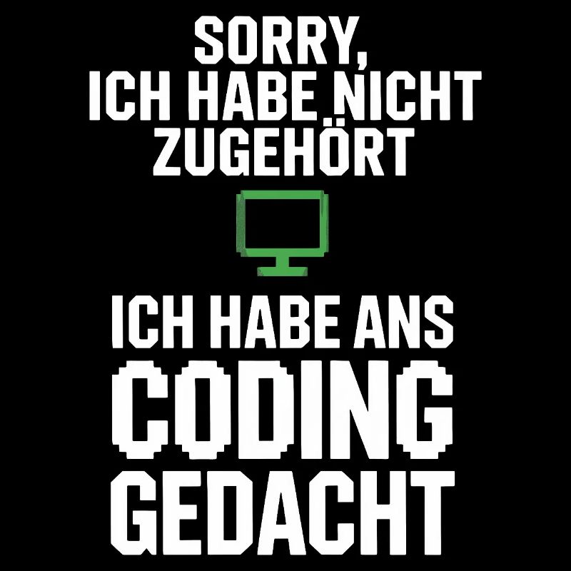Sorry, I thought of coding
