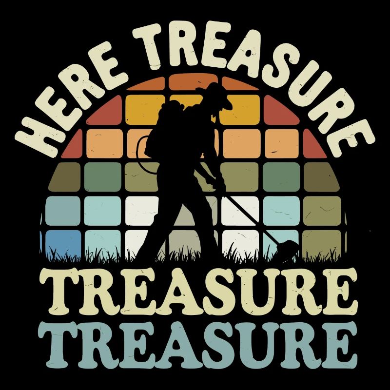 Treasure Hunter Saying for Men