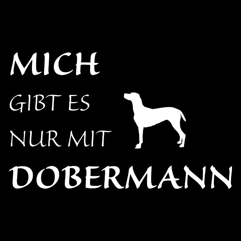 Nur mit Dobermann