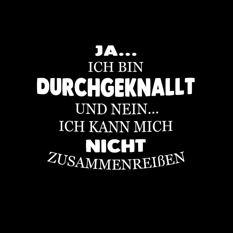 DURCHGEKNALLT