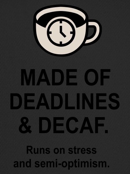 Deadlines and Decaf