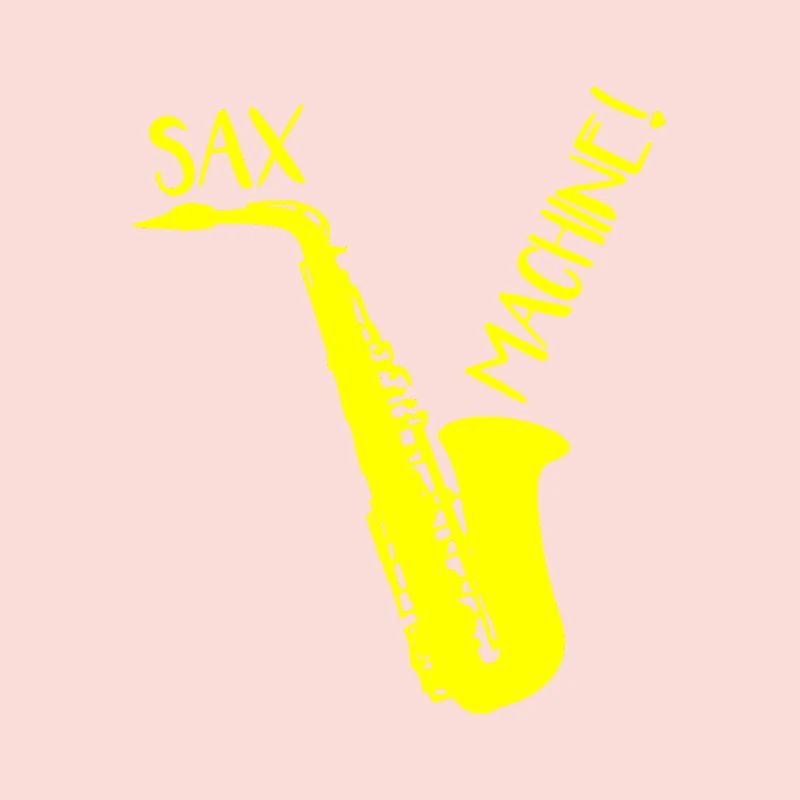 SAX MACHINE !