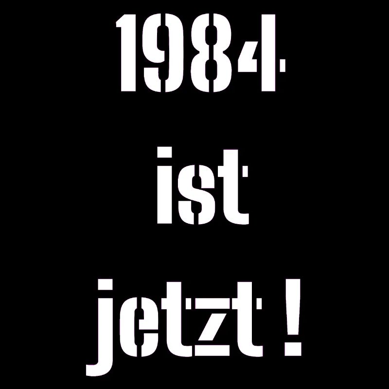 1984, C’EST MAINTENANT !