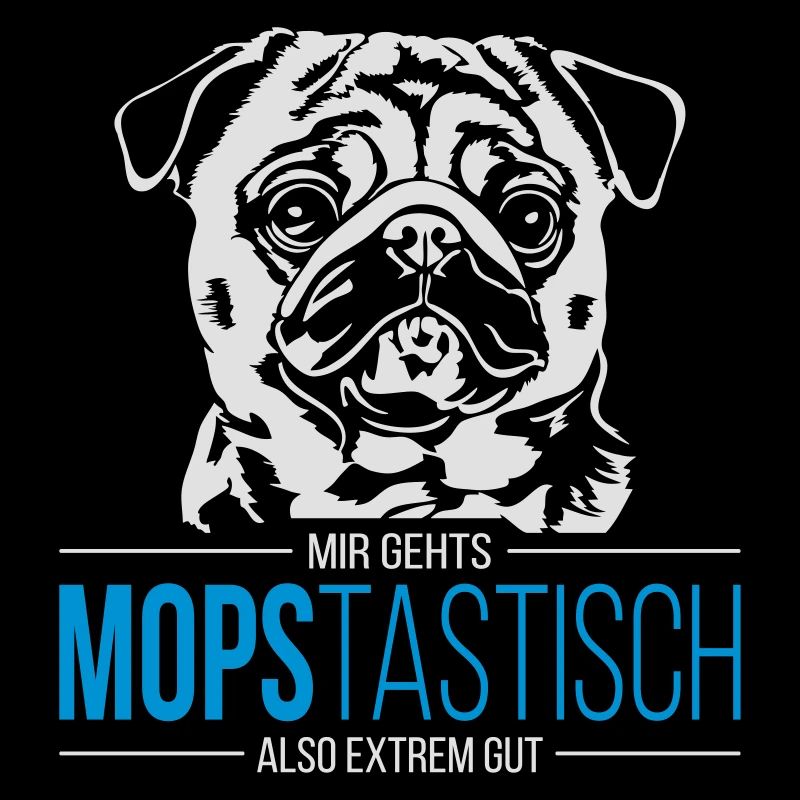 MOPSTASTISCH Mops