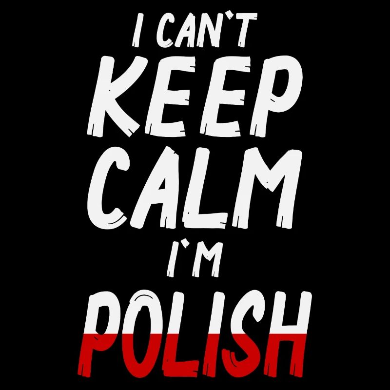 Keep Calm I´m Polish