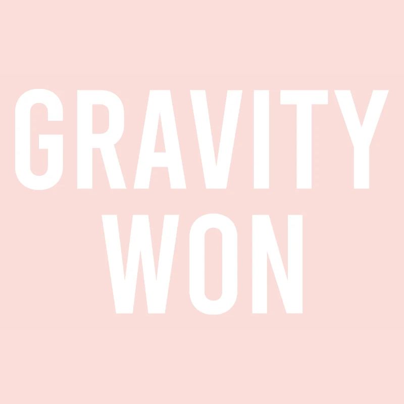 Gravity Won Broken Arm Leg Bone Joint Get Well