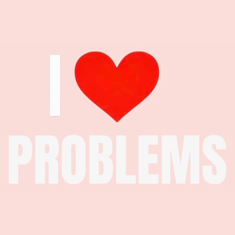 I ❤️ Problems