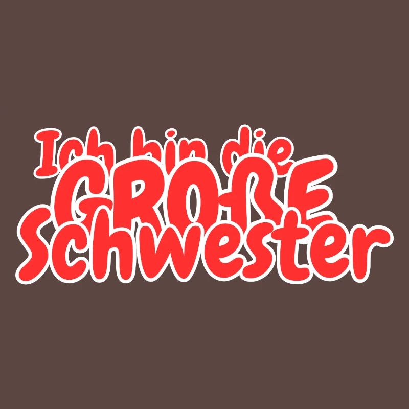 Ich bin die grosse Schwester