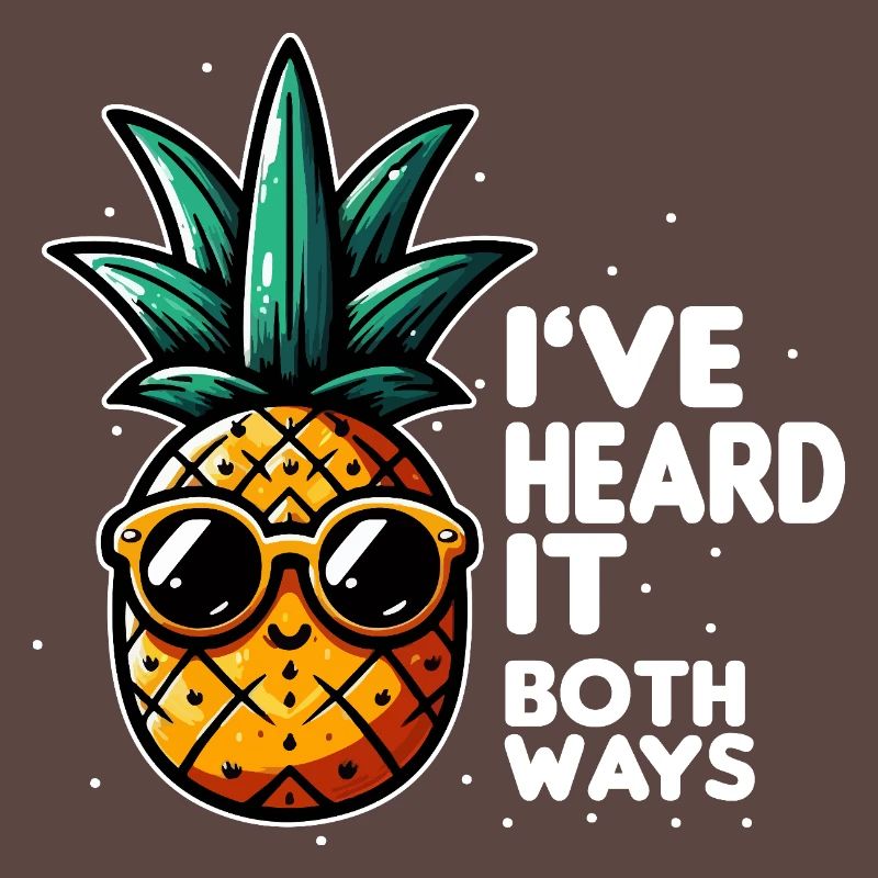Pineapple Slogan Double Meaning