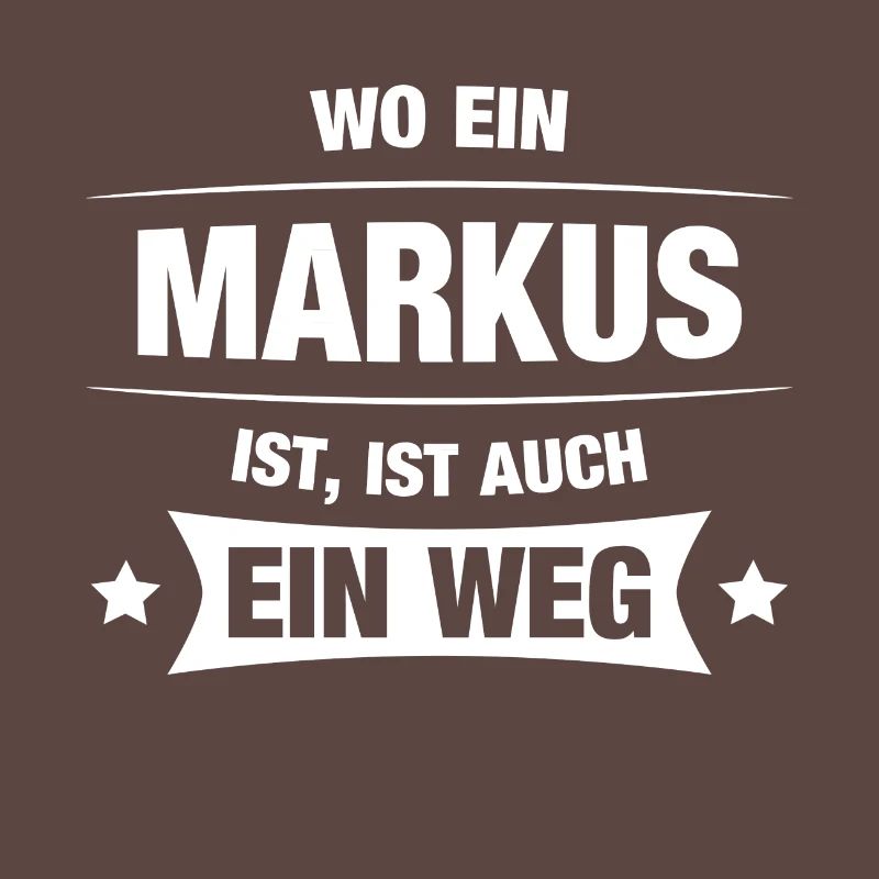 MARKUS Spruch Geschenkidee Geburtstag Witzig Cool