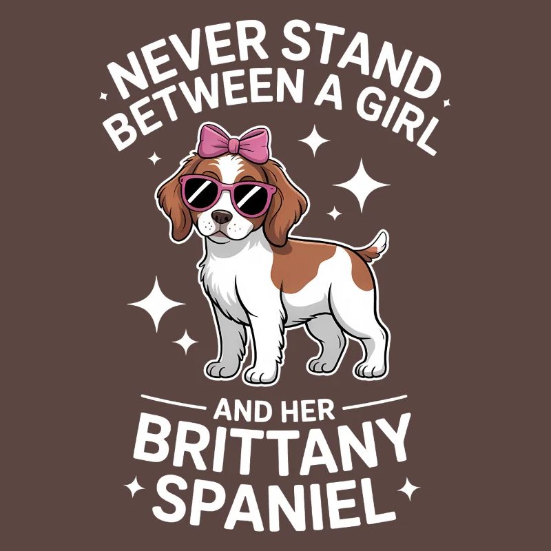 Brittany Spaniel Saying Brittany Spaniel Gift