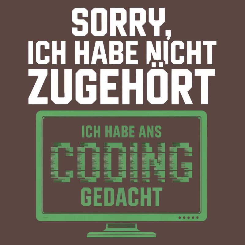 Sorry, I thought coding