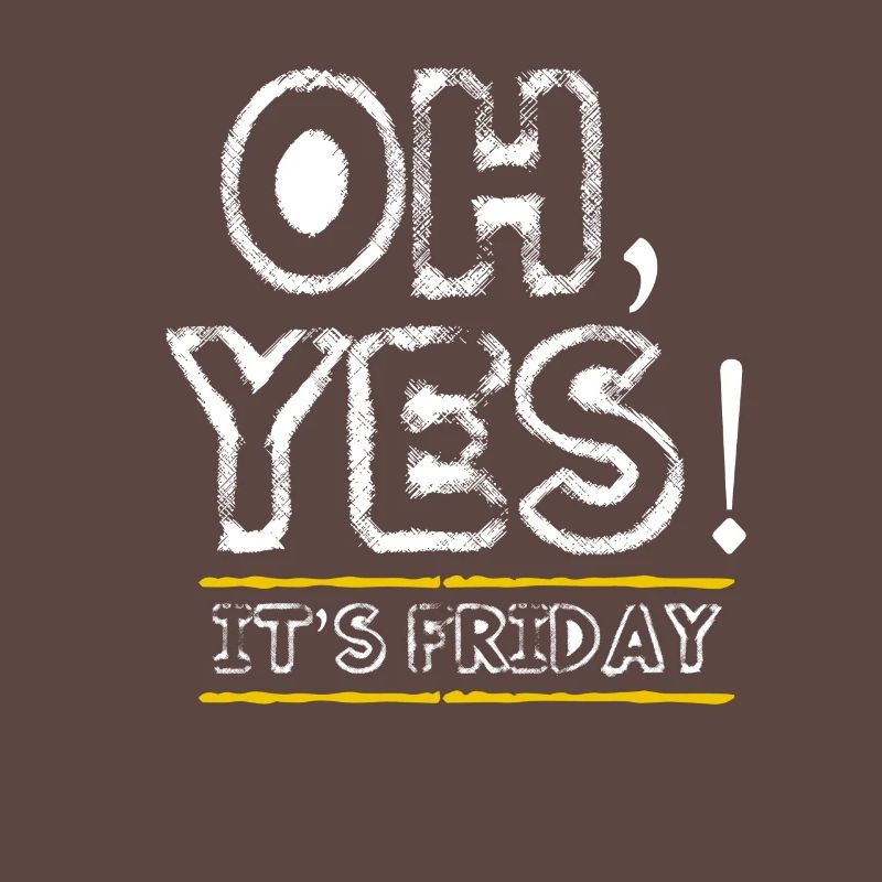 Friday - weekend - closing time