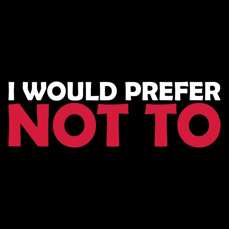I prefer not to