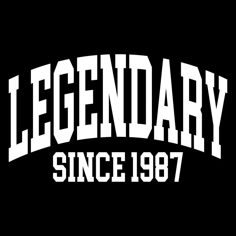 Legendary since 1987
