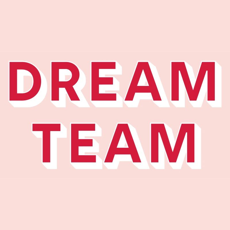 DREAM TEAM