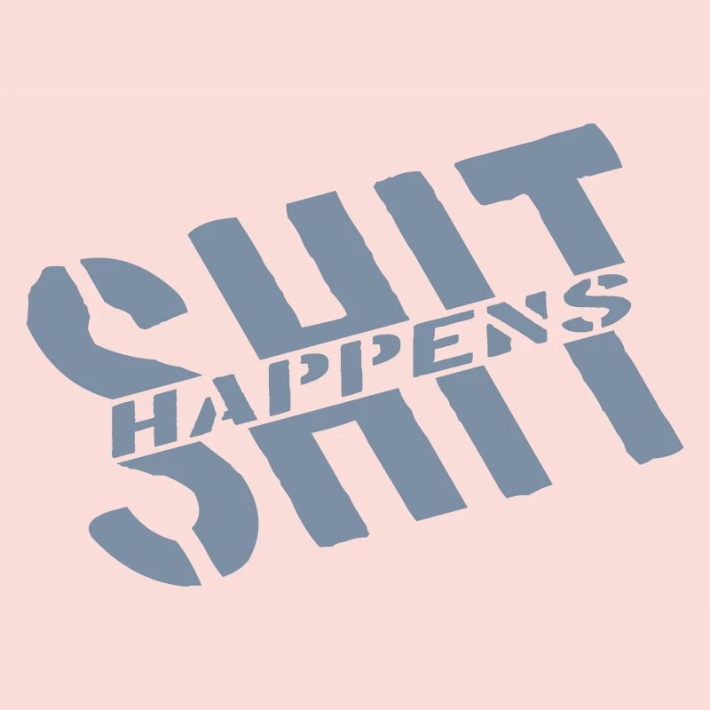 Devise Merde arrive blague