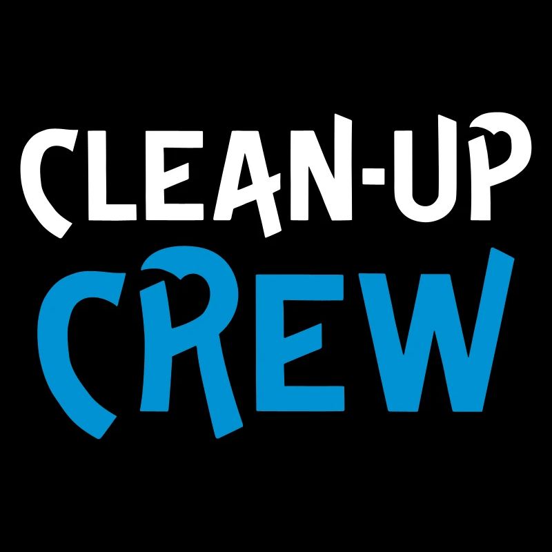 Clean up crew