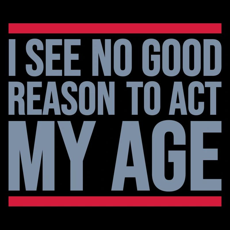 to act my age