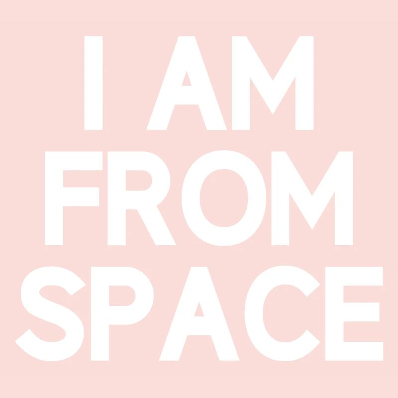 Je suis de l'espace Alien Anders Alien