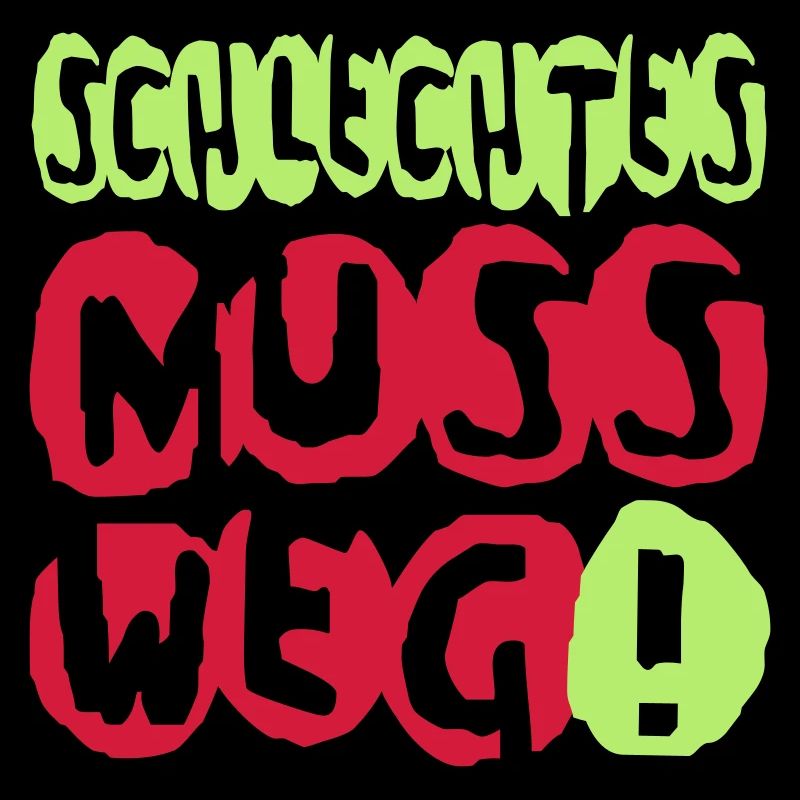 schlechtes weg