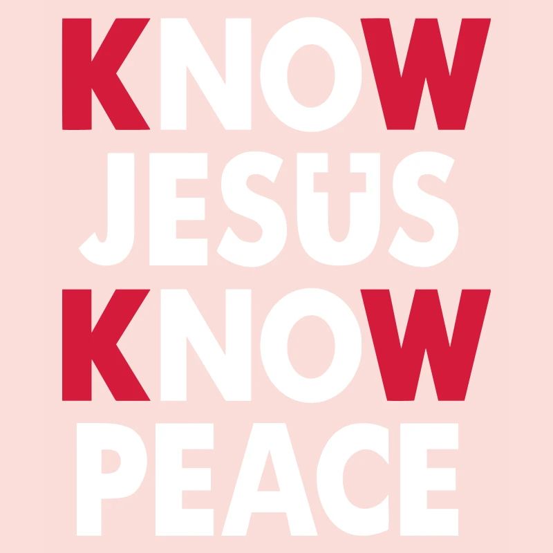 Know Jesus - Know Peace