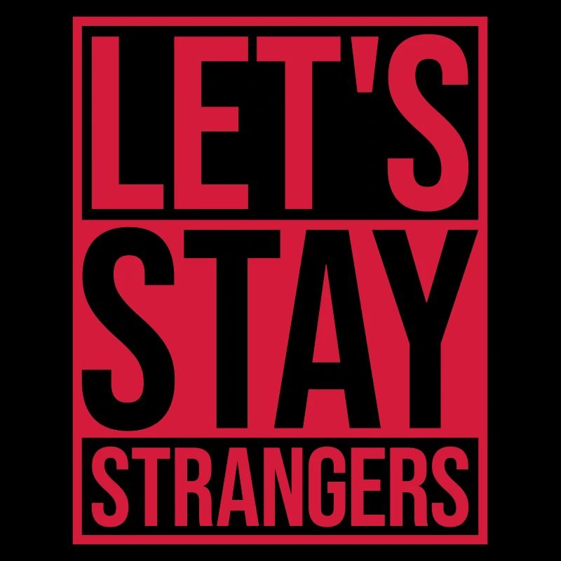 Citation Restons Strangers