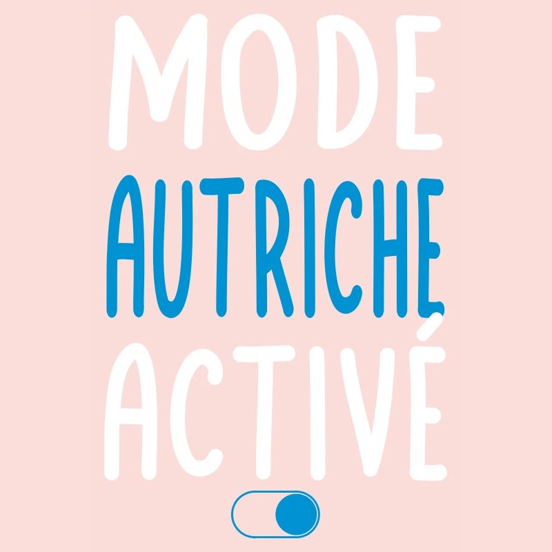 Mode Autriche Activé - Idée Cadeau