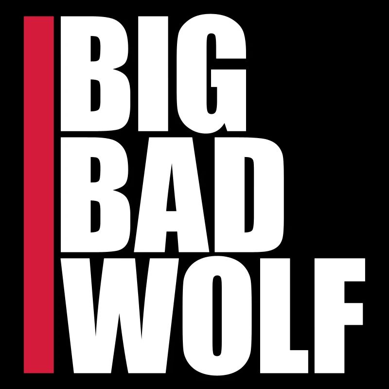 big bad wolf Zitat