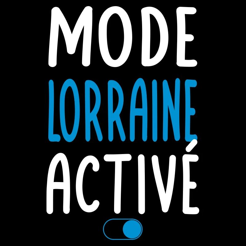 Mode Lorraine Activé - Idée Cadeau